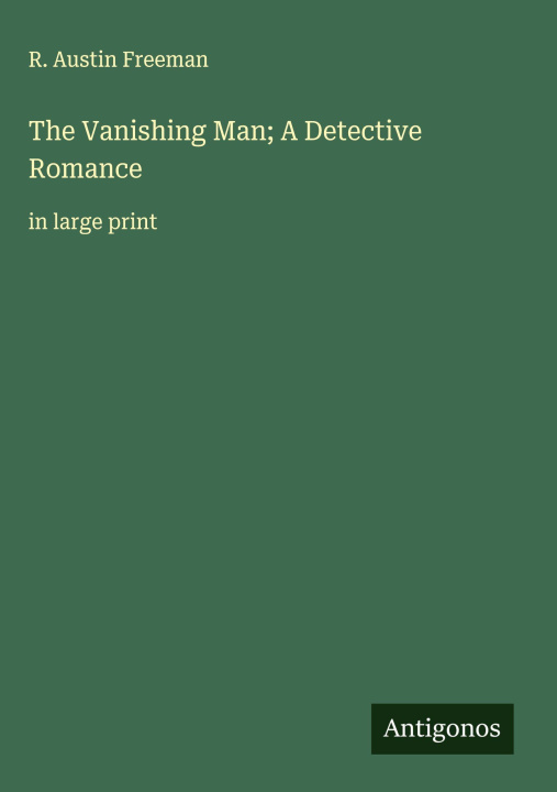 Kniha The Vanishing Man; A Detective Romance 