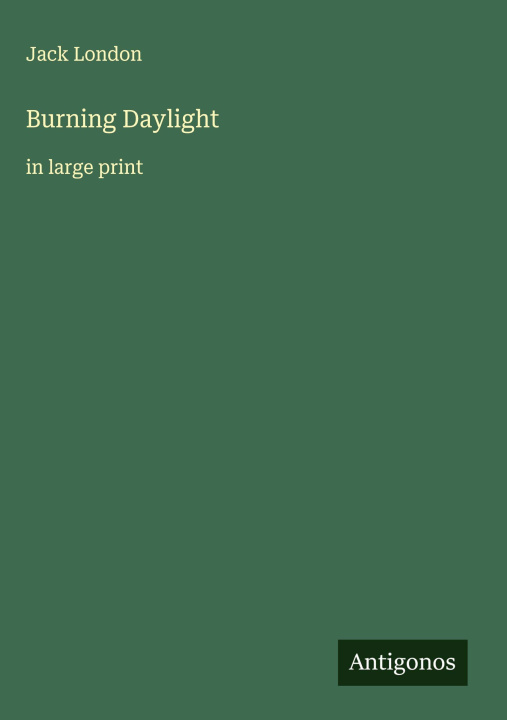 Knjiga Burning Daylight 
