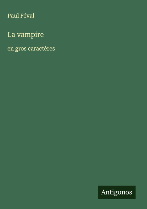 Kniha La vampire Paul Féval