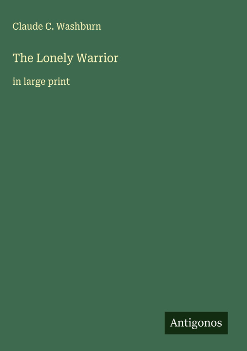 Kniha The Lonely Warrior 