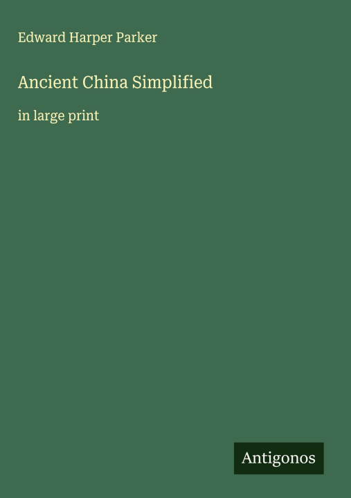 Kniha Ancient China Simplified 