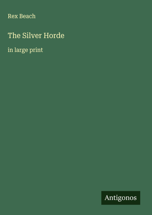 Knjiga The Silver Horde 