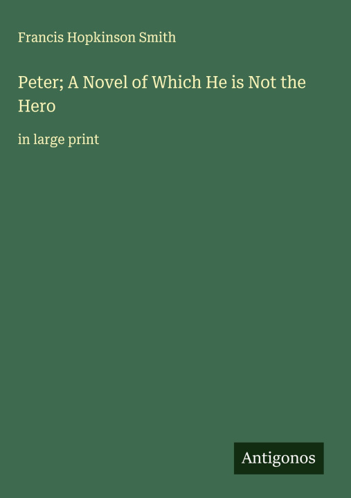 Kniha Peter; A Novel of Which He is Not the Hero 