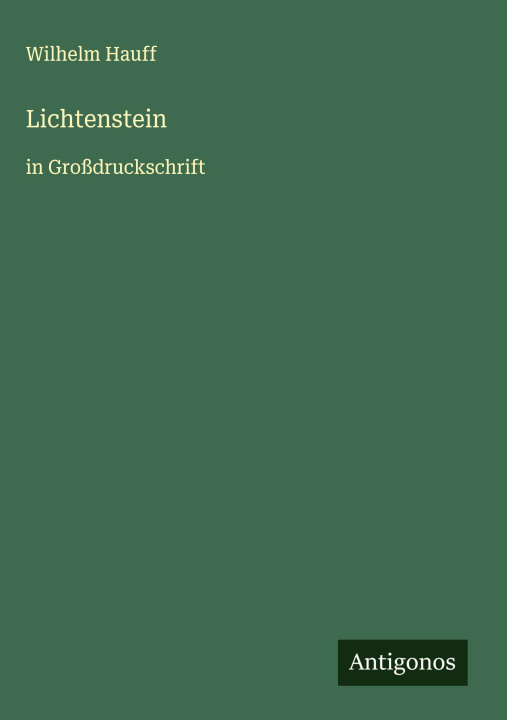 Kniha Lichtenstein Wilhelm Hauff