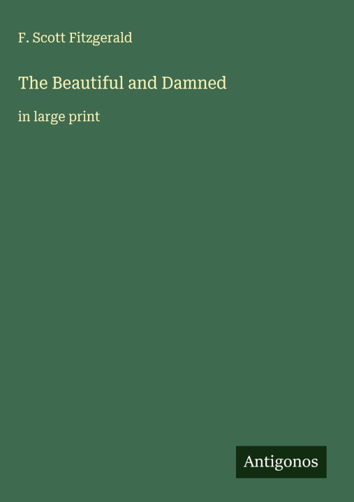 Kniha The Beautiful and Damned 