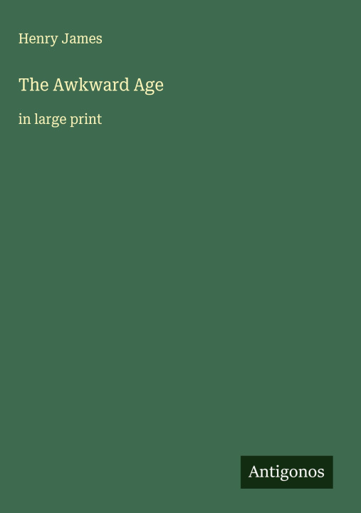 Kniha The Awkward Age 
