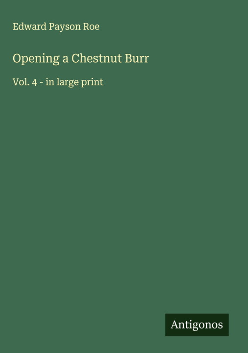 Kniha Opening a Chestnut Burr 