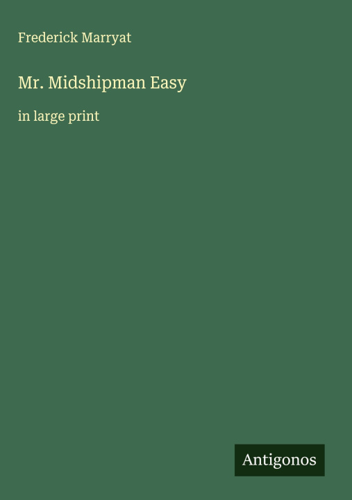 Kniha Mr. Midshipman Easy 
