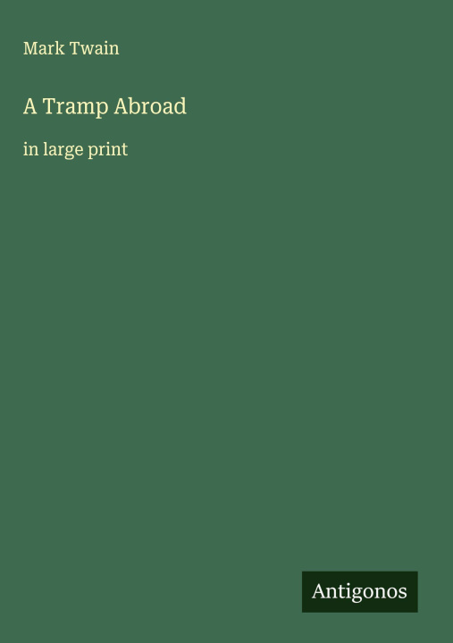 Kniha A Tramp Abroad 
