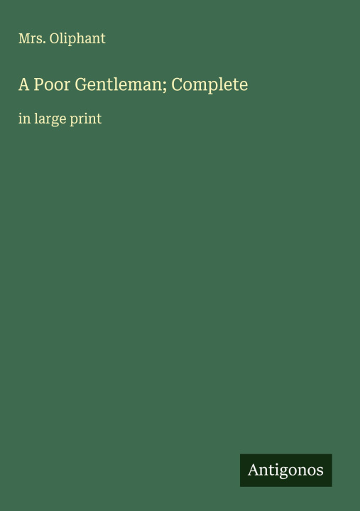 Kniha A Poor Gentleman; Complete 