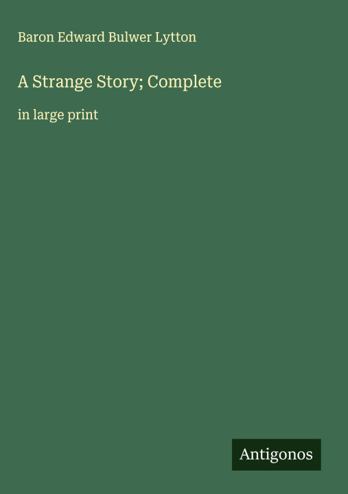 Kniha A Strange Story; Complete 