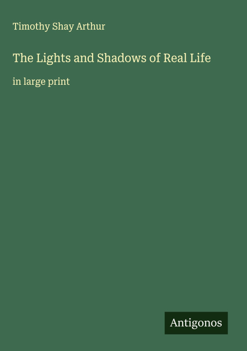 Knjiga The Lights and Shadows of Real Life 