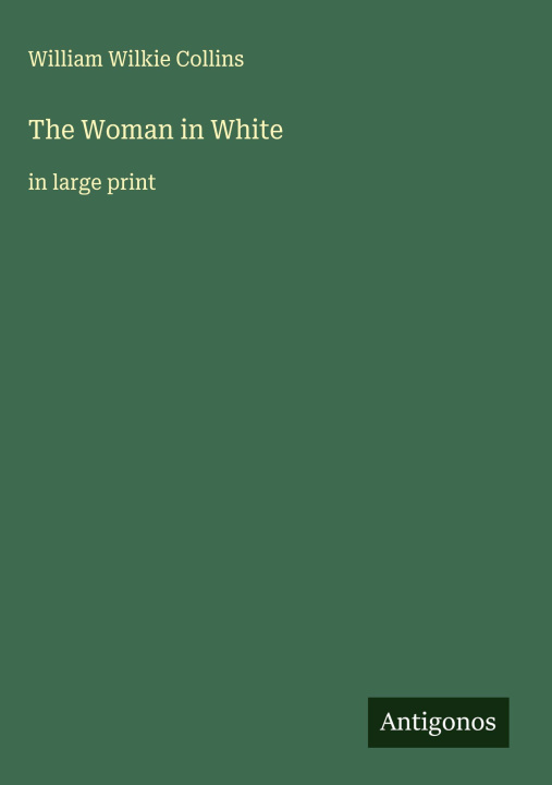 Kniha The Woman in White 