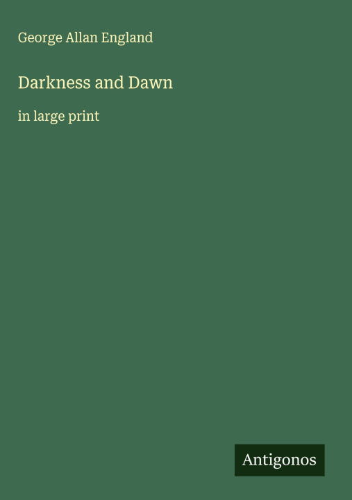 Kniha Darkness and Dawn 