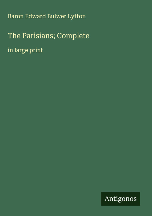 Kniha The Parisians; Complete 