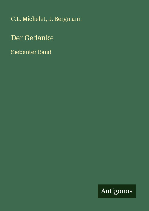 Kniha Der Gedanke J. Bergmann