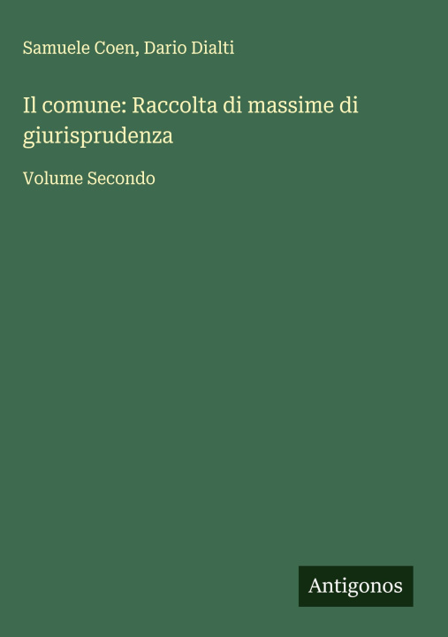 Knjiga Il comune: Raccolta di massime di giurisprudenza Dario Dialti