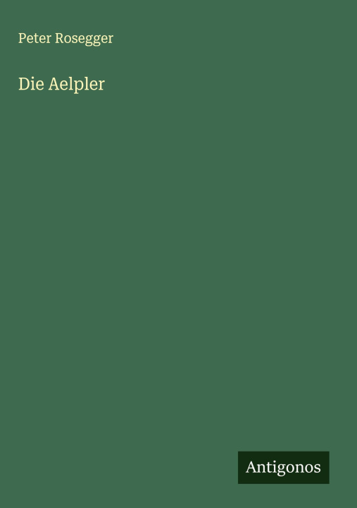 Knjiga Die Aelpler 