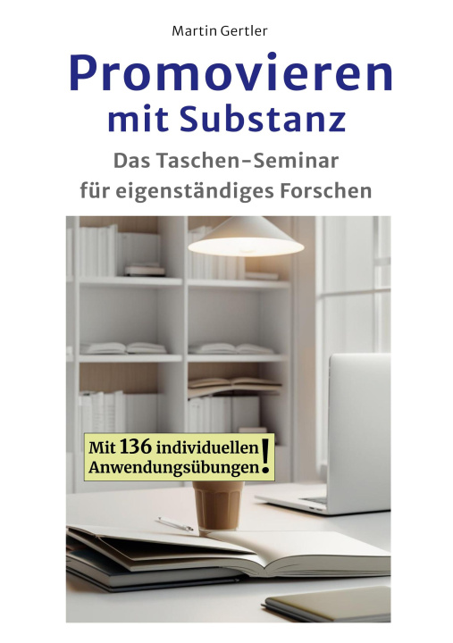 Knjiga Promovieren mit Substanz Martin Gertler