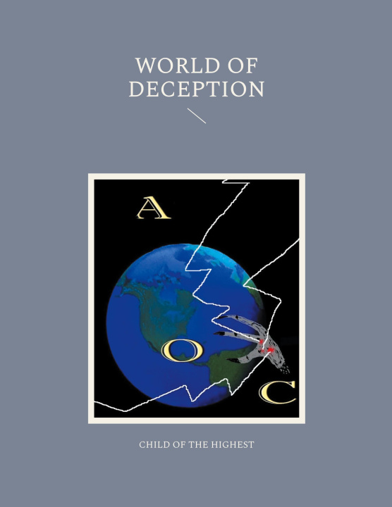Carte World of deception Child Of The Highest