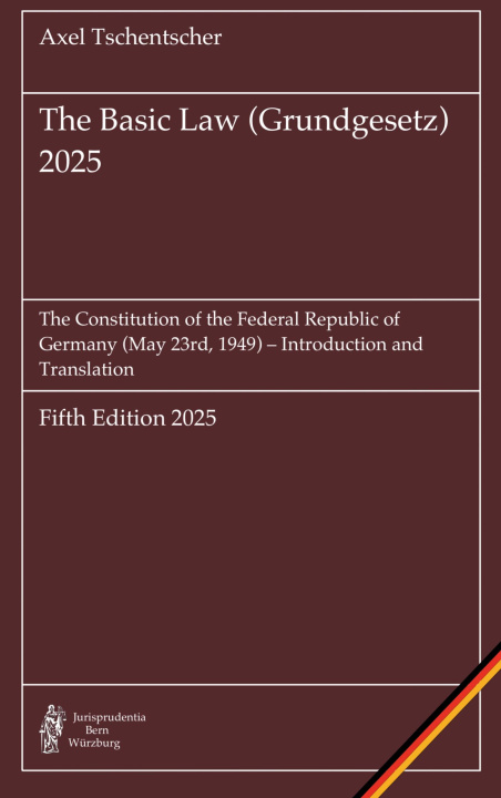 Kniha The Basic Law (Grundgesetz) 2025 Axel Tschentscher