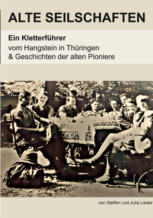 Kniha Alte Seilschaften Steffen Lieder