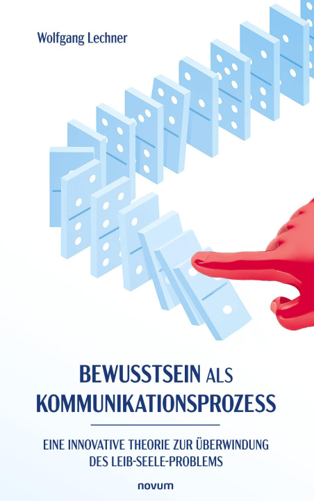 Knjiga Bewusstsein als Kommunikationsprozess Wolfgang Lechner