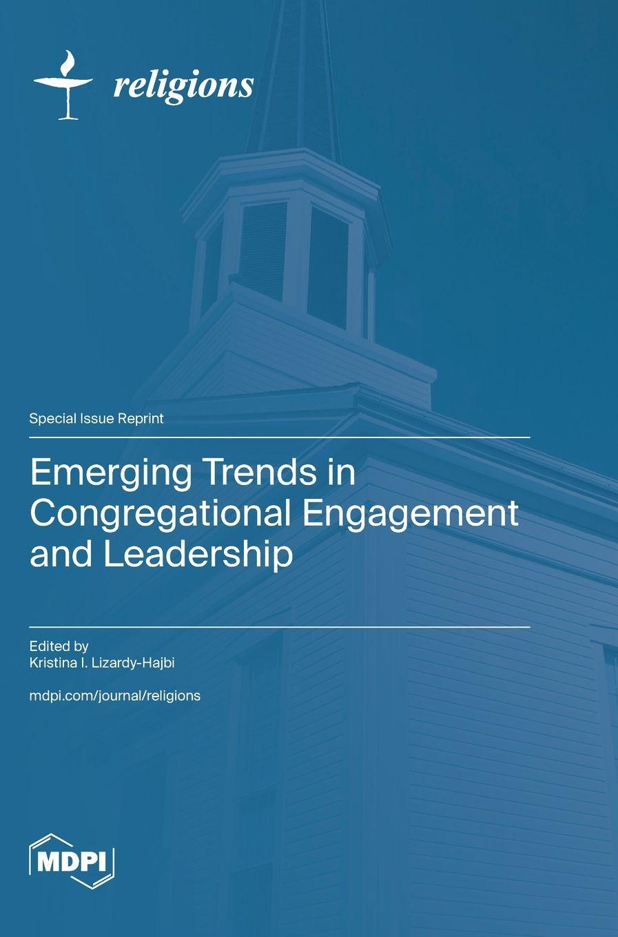 Knjiga Emerging Trends in Congregational Engagement and Leadership Kristina I. Lizardy-Hajbi