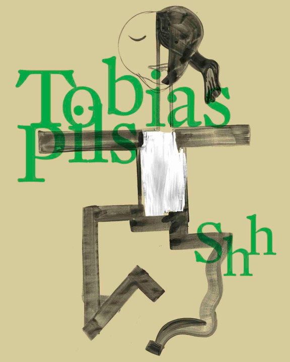 Kniha Tobias Pils. Shh (Eng. Ausgabe) 