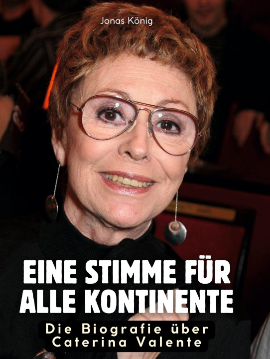Knjiga Die Biografie über Caterina Valente 