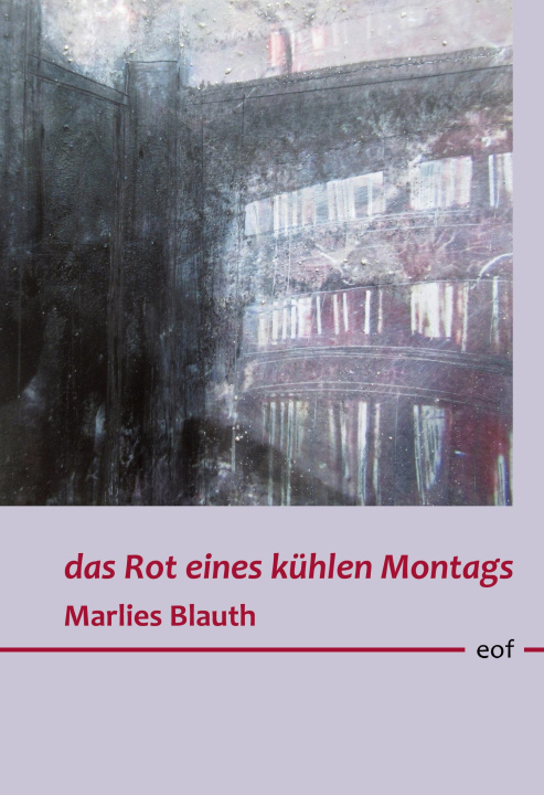 Kniha das Rot eines kühlen Montags 