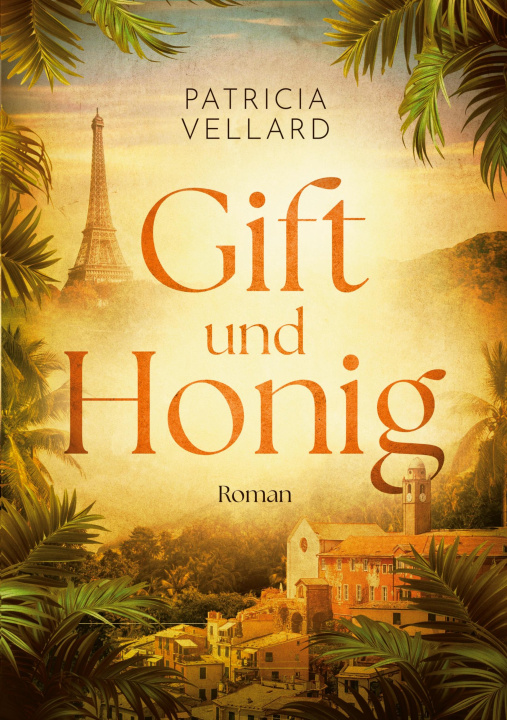Kniha Gift und Honig Patricia Vellard