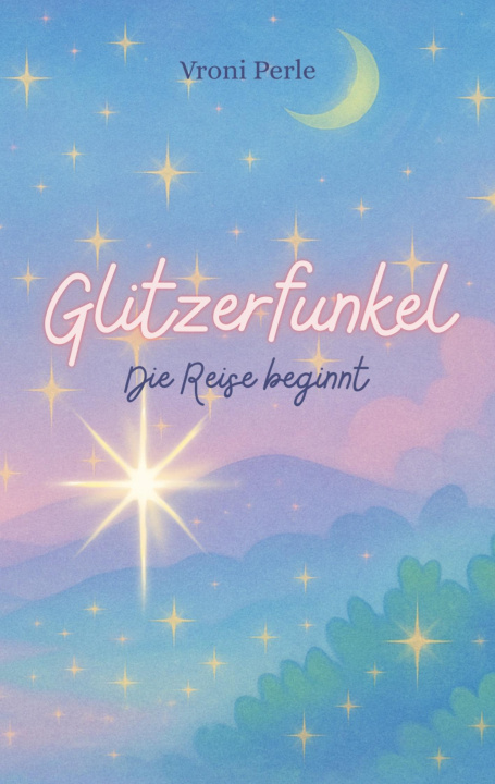 Kniha Glitzerfunkel Vroni Perle