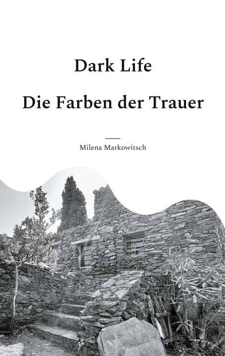 Book Dark Life Milena Markowitsch