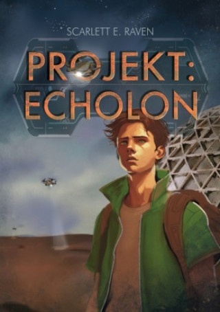 Kniha Projekt: Echolon Scarlett E. Raven