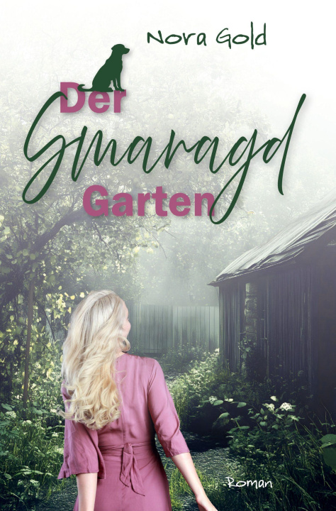 Kniha Der Smaragdgarten Nora Gold