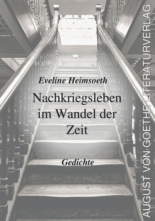 Kniha Nachkriegsleben im Wandel der Zeit Eveline Heimsoeth