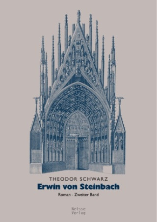 Kniha Erwin von Steinbach Theodor Schwarz