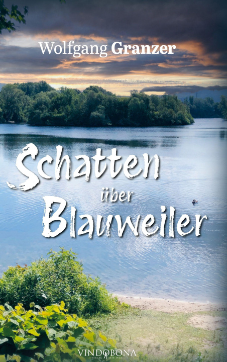Kniha Schatten über Blauweiler Wolfgang Granzer