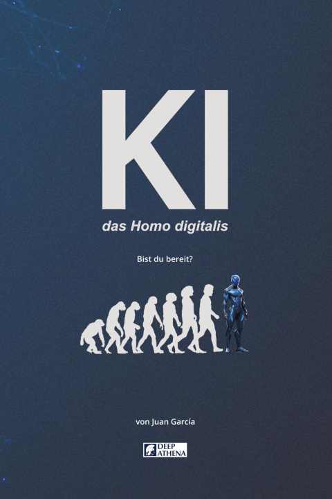 Knjiga KI das Homo digitalis Deep Athena