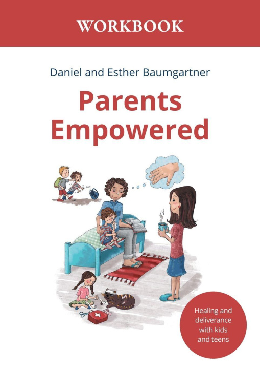 Kniha Parents Empowered Workbook Esther Baumgartner