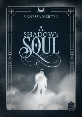 Kniha A Shadow's Soul Vanessa Merten