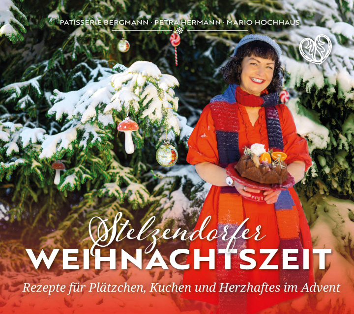 Kniha Stelzendorfer Weihnachtszeit Pâtisserie Bergmann