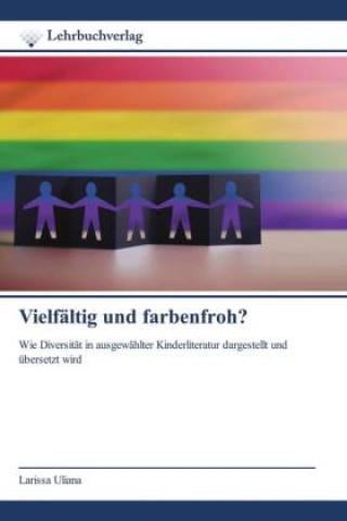 Kniha Vielfältig und farbenfroh? Larissa Uliana