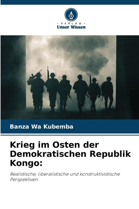 Kniha Krieg im Osten der Demokratischen Republik Kongo: BANZA WA KUBEMBA