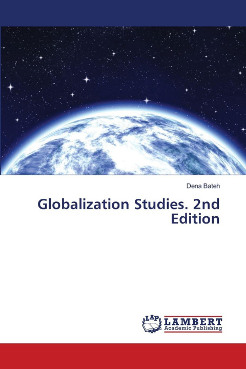 Kniha Globalization Studies. 2nd Edition Dena Bateh