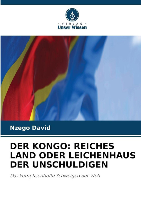 Kniha DER KONGO: REICHES LAND ODER LEICHENHAUS DER UNSCHULDIGEN Nzego David