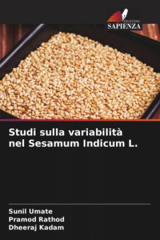 Kniha Studi sulla variabilità nel Sesamum Indicum L. Pramod Rathod