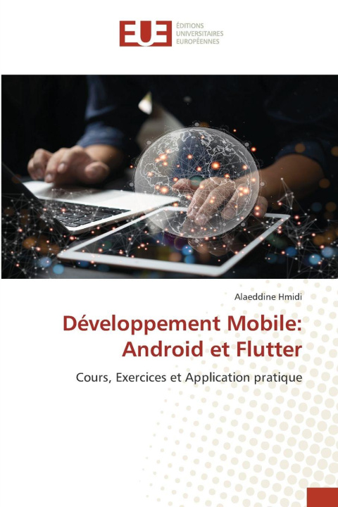 Kniha Développement Mobile: Android et Flutter Alaeddine Hmidi