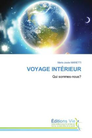 Knjiga VOYAGE INTÉRIEUR Marie-Josée MARIETTI
